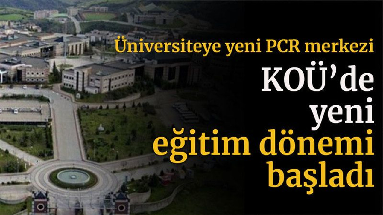 KOÜ’de yeni eğitim dönemi başladı
